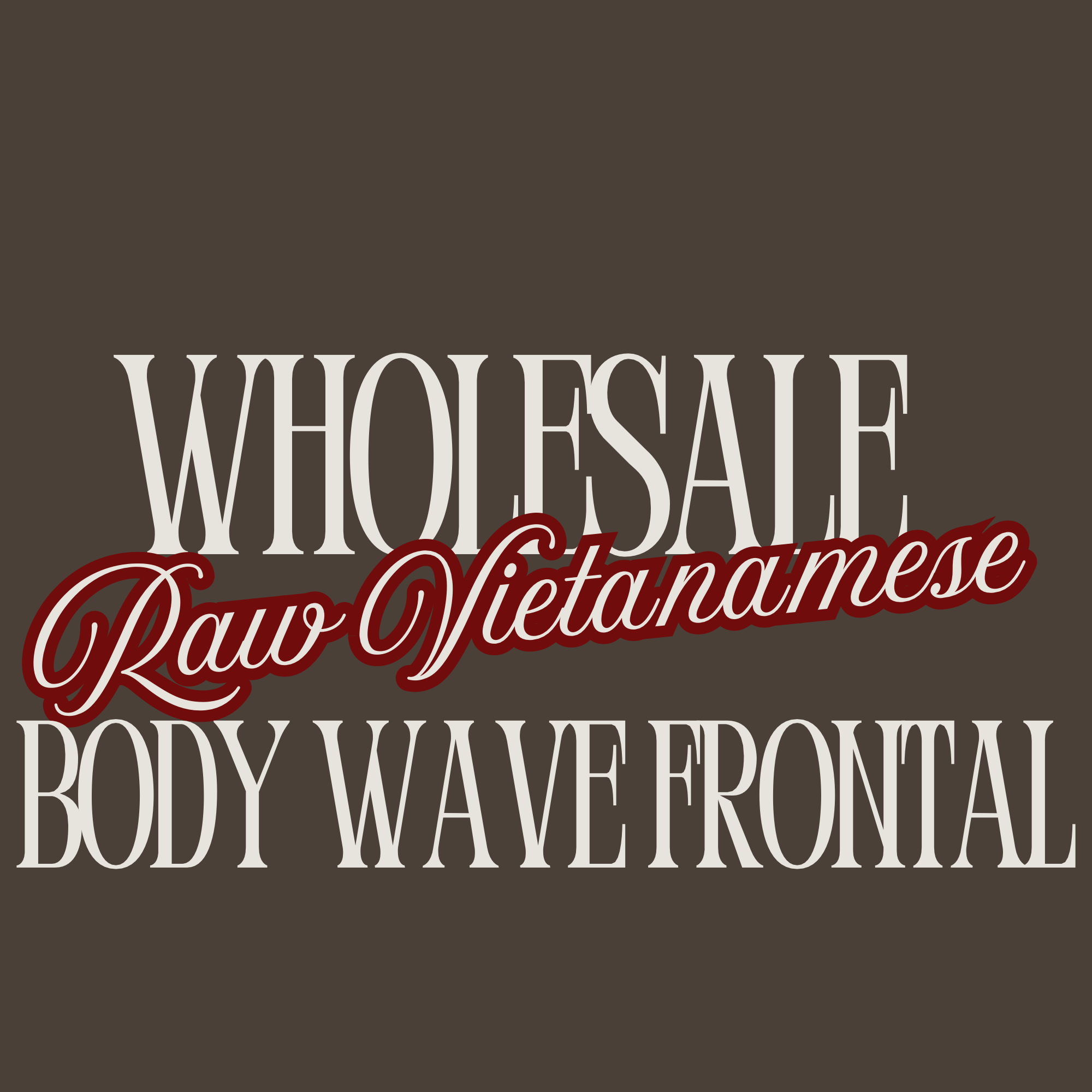 Raw Vietnamese HD Body Wave Frontal